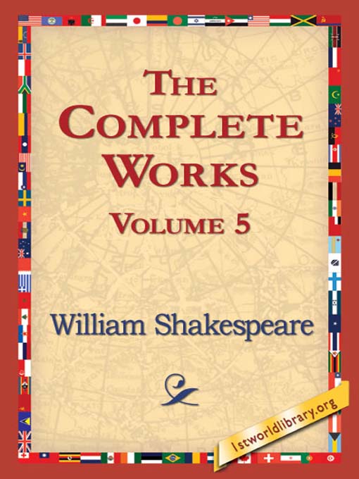 Title details for The Complete Works Volume 5 by William Shakespeare - Available